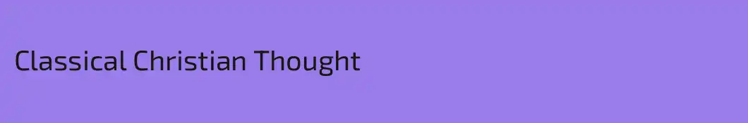 Classical Christian Thought